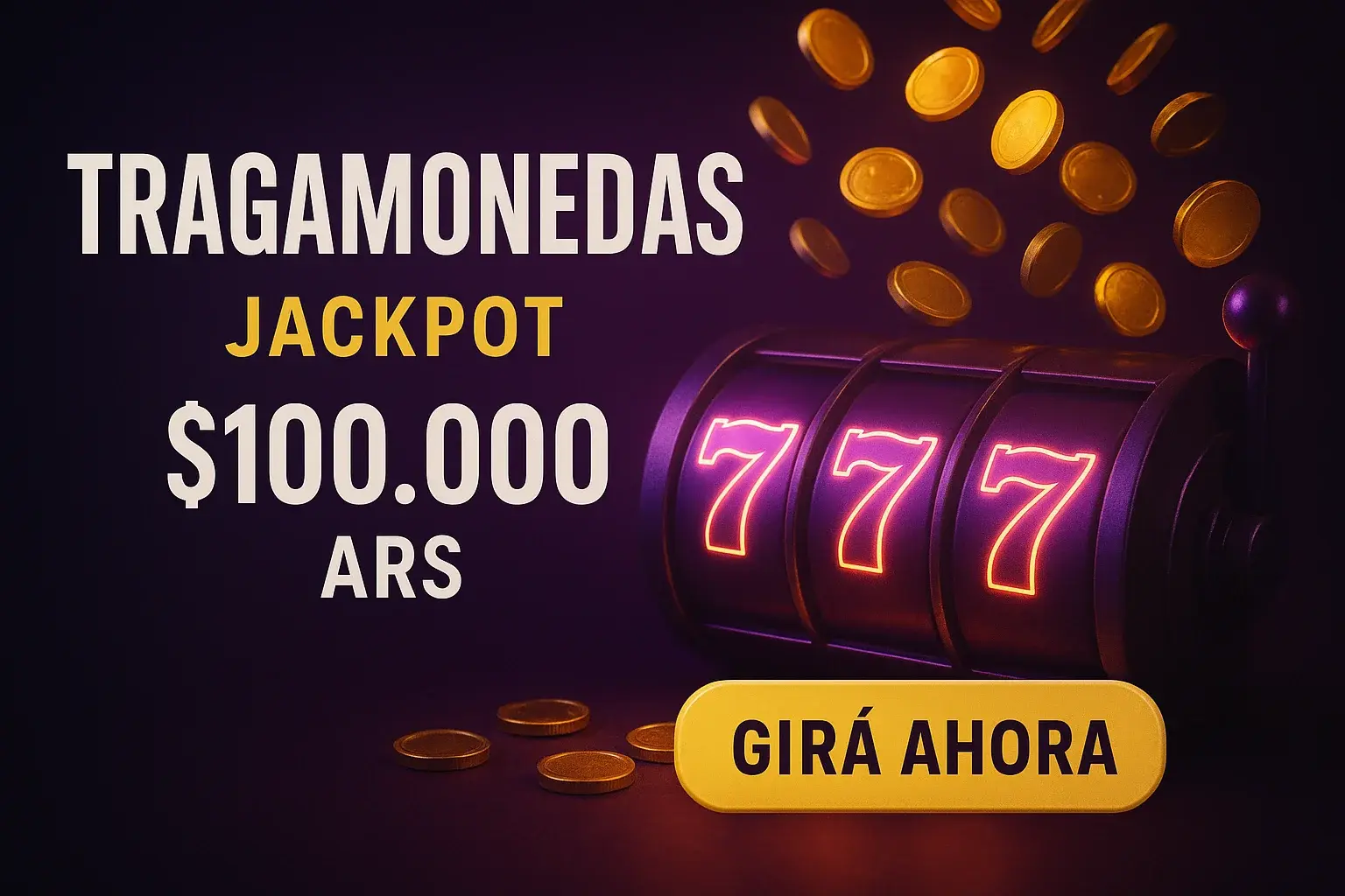 Banner de tragamonedas con jackpot 100.000 ARS y botón Girá Ahora